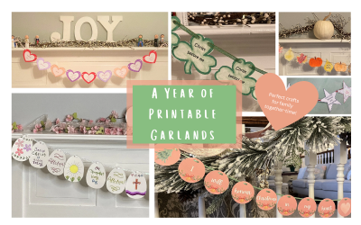 A Year of Printable Garlands to grow in God’s love